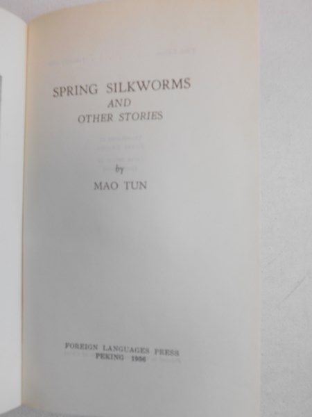 Spring Silworms and Other Stories