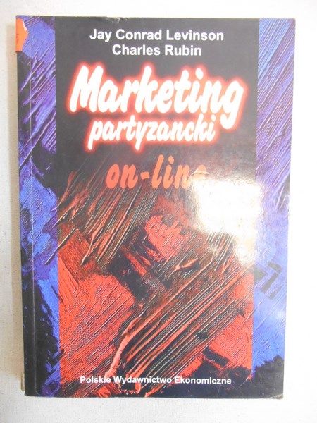 Levinson Jay Conrad - Marketing partyzancki on - line