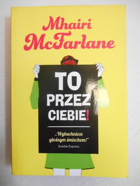 To przez ciebie!