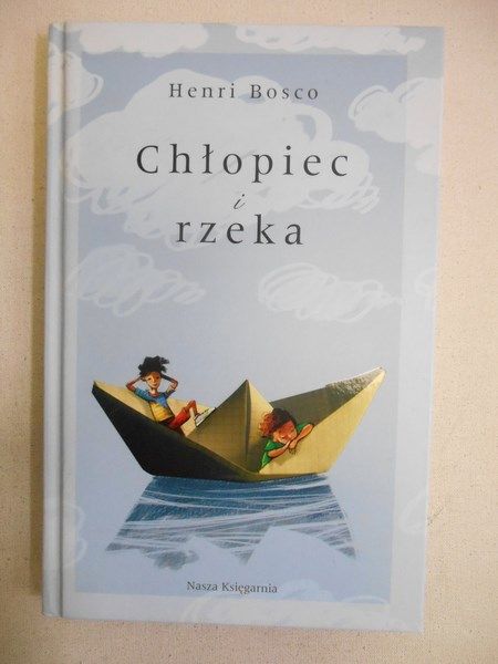 Bosco Henri - Chłopiec i rzeka