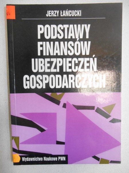 Podstawy finansów ubezpieczeń gospodarczych