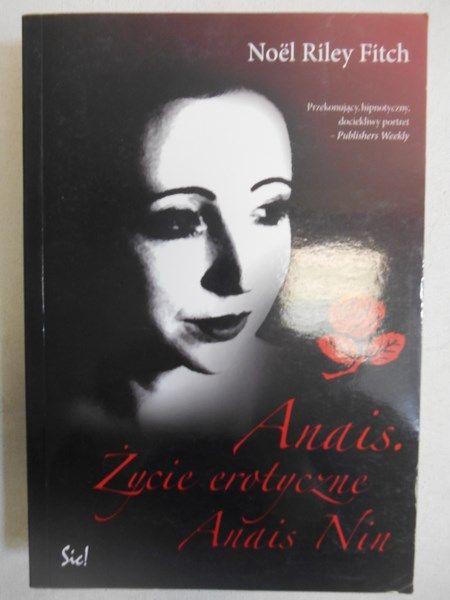 Anais. Życie erotyczne Anais Nin