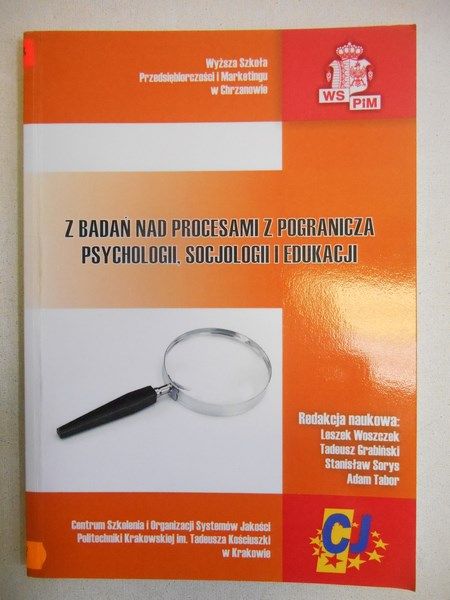 Z badań nad procesami z pogranicza psychologii, socjologii i edukacji