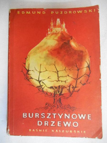 Bursztynowe drzewo. Baśnie kaszubskie