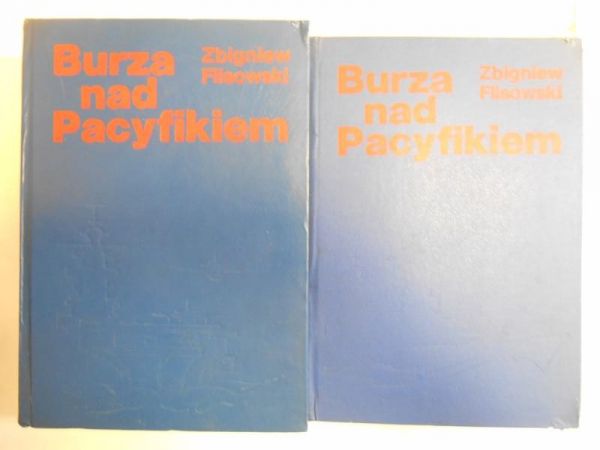 Fisowski Zbigniew - Burza nad Pacyfikiem Tom I-II