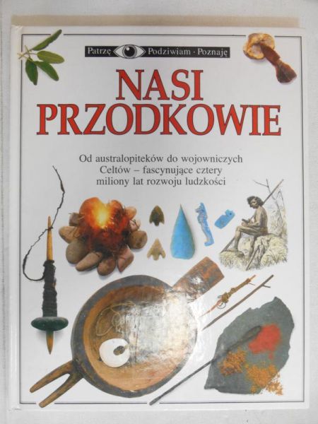 Leszczyńska Elżbieta (red.) - Nasi przodkowie