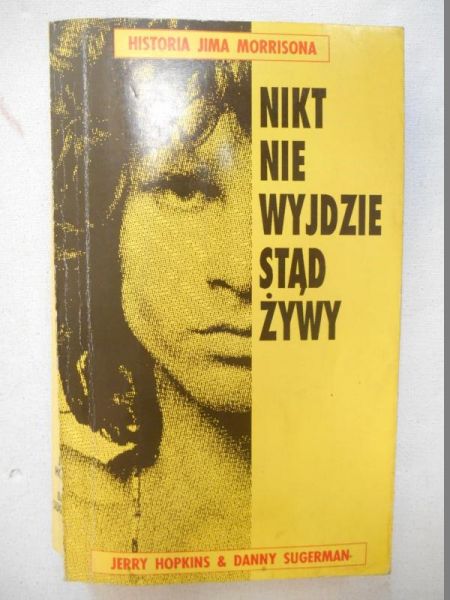 Nikt nie wyjdzie stąd żywy