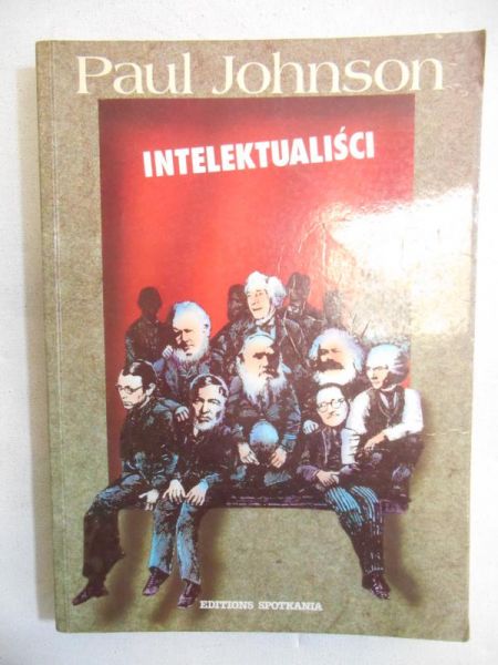 Johnson Paul - Intelektualiści
