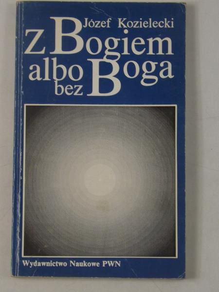 Z Bogiem albo bez Boga