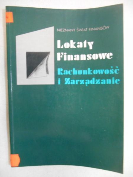 Lokaty finansowe. Rachunkowość i zarządzanie