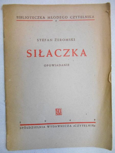 Siłaczka, 1945 r.