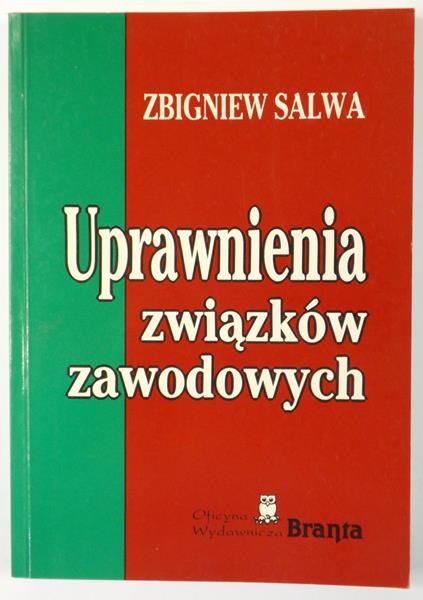 Uprawnienia związków zawodowych