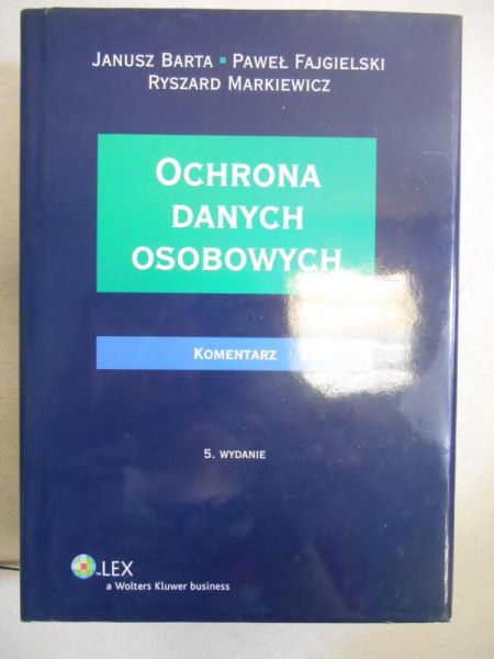 Barta Janusz - Ochrona danych osobowych