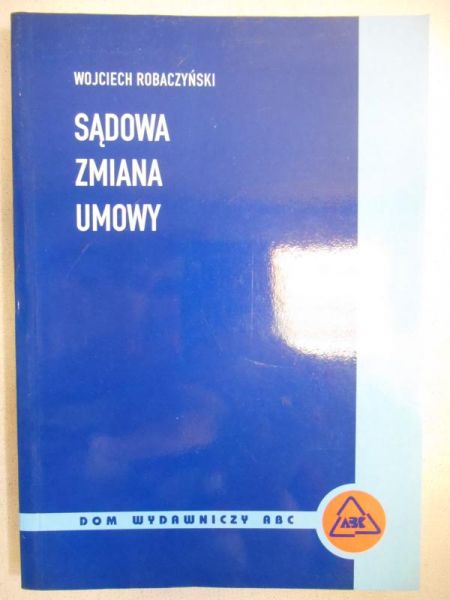 Sądowa zmiana umowy