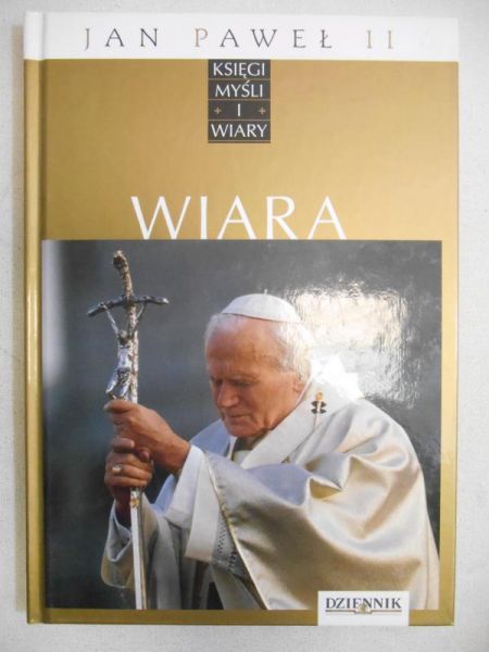 Jan Paweł II - Wiara