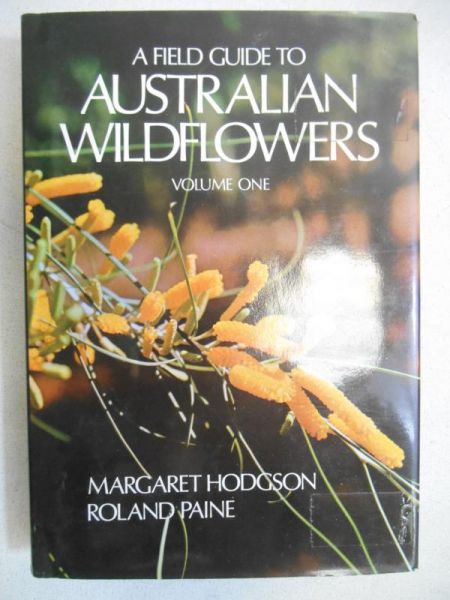 Hodgson Margaret - A Field Guide to Australian Wildflowers
