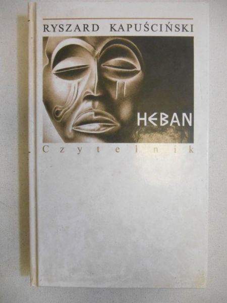Kapuściński Ryszard - Heban