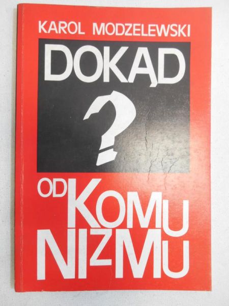 Dokąd od komunizu