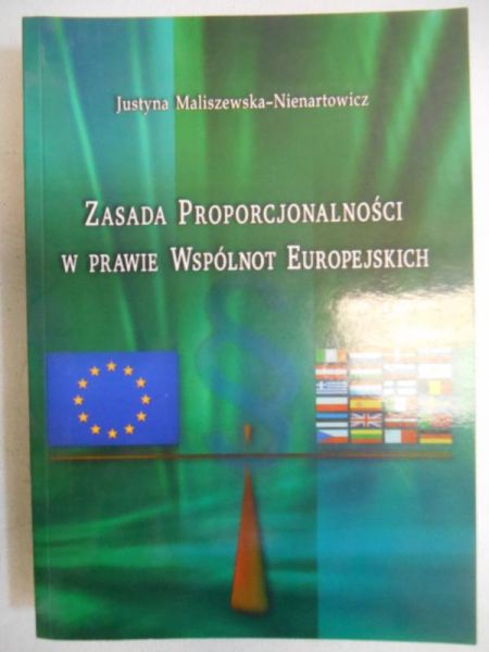 Zasada proporcjonalności w prawie Wspólnot Europejskich