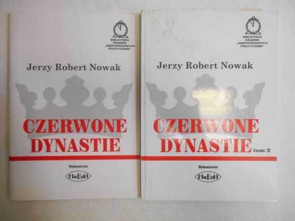 Nowak Jerzy Robert - Czerwone dynastie, t. I-II