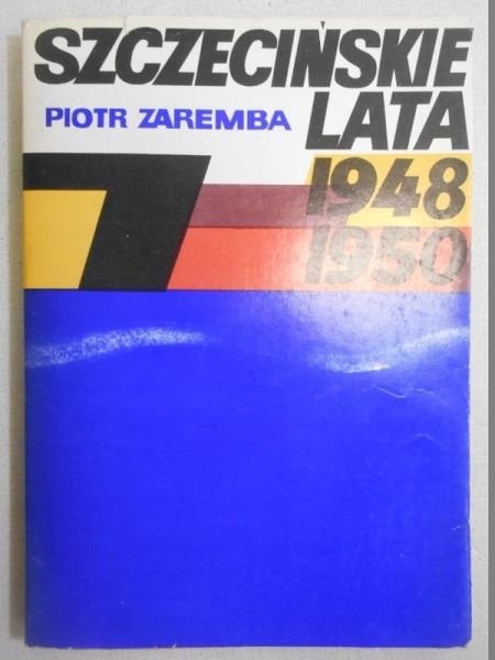 Szczecińskie lata 1948-1950