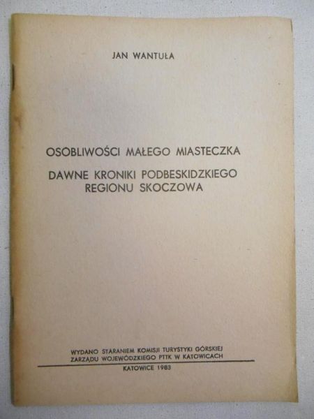 Osobliwości małego miasteczka