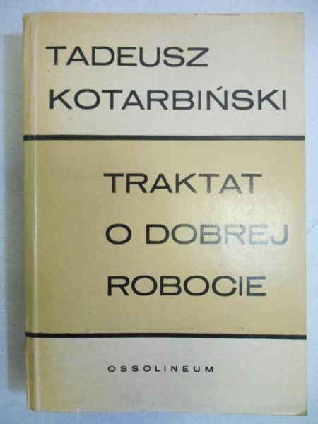 Traktat o dobrej robocie