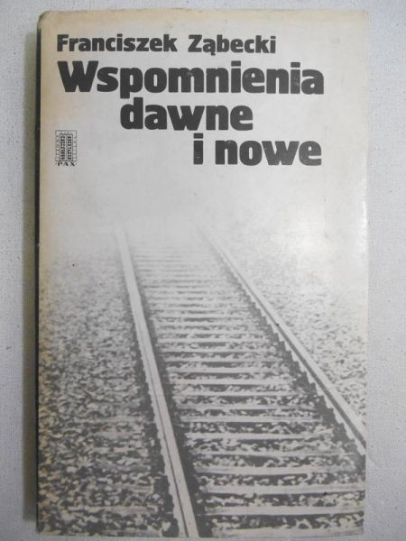 Wspomnienia dawne i nowe