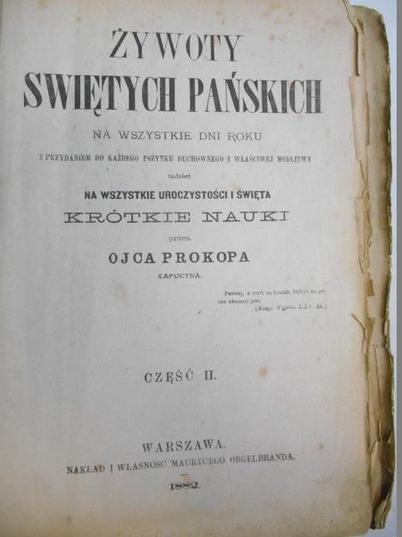 Leszczyński Prokop - Żywoty świętych Pańskich na wszystkie dni roku, cz. II, 1882 r.