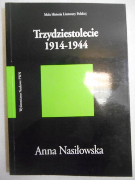 Trzydziestolecie 1914-1944