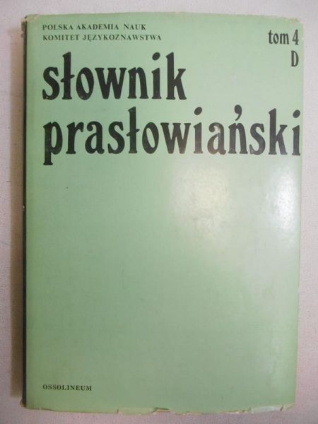 Sławski Franciszek (red.) - Słownik prasłowiański, t. 4