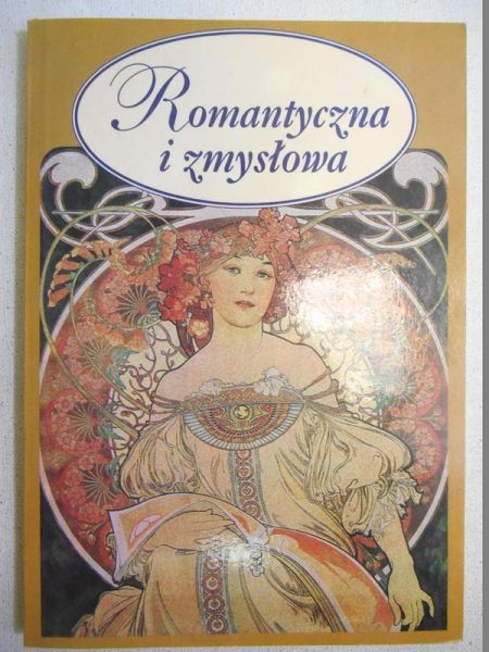 Romantyczna i zmysłowa