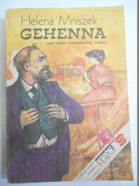 Gehenna, czyli dzieje nieszczęśliwej miłości