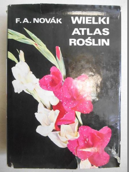 Novak F. A. - Wielki atlas roślin