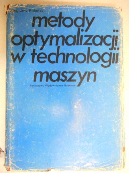 Metody optymalizacji w budowie maszyn