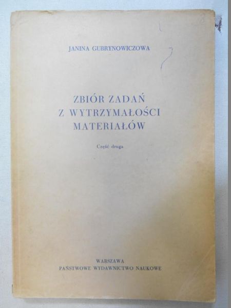Zbiór zadań z wytrzymałości materiałów, Część II