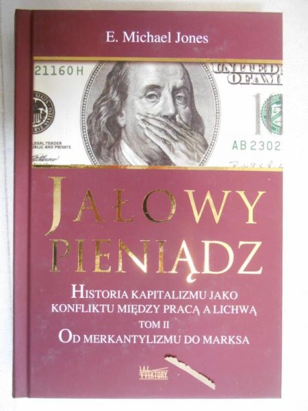 Jones E. Michael - Jałowy pieniądz, tom II