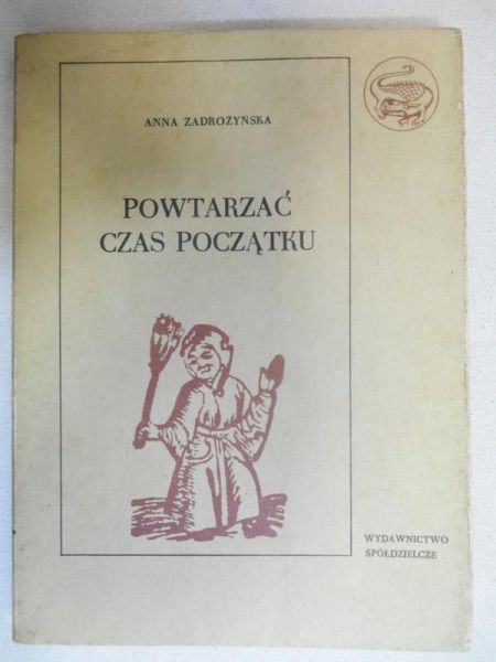 Powtarzać czas początku, Część I