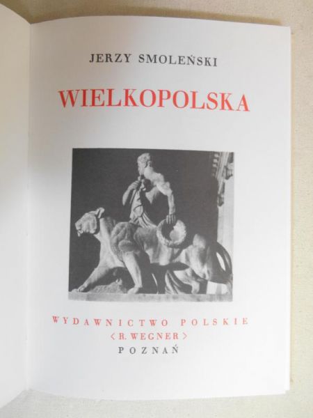 Wielkopolska, reprint z  ok. 1933 r.