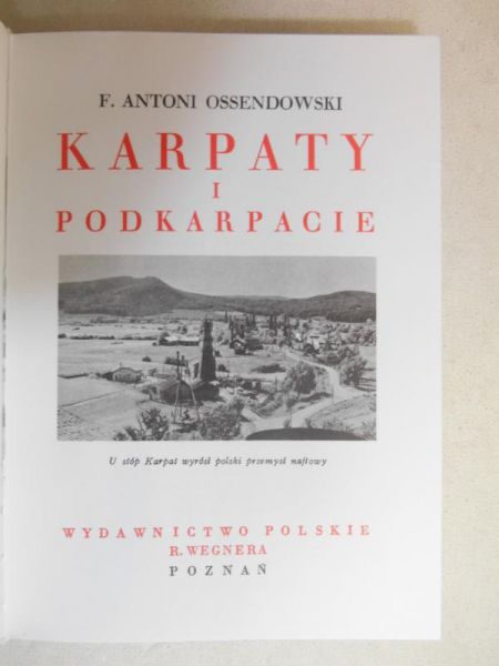 Cuda Polski,Karpaty i Podkarpacie, reprint z 1933 r.