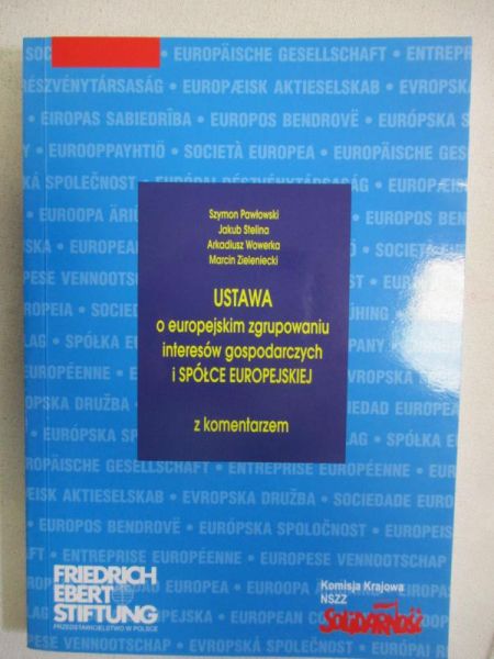 Ustawa o europejskim zgrupowaniu interesów gospodarczych i spółce europejskiej z komentarzem