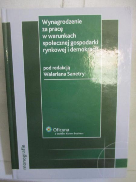 Wynagrodzenie za prace w warunkach społecznej gospodarki rynkowej i demokracji