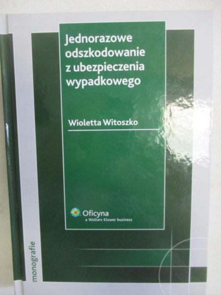 Jednorazowe odszkodowanie z ubezpieczenia wypadkowego