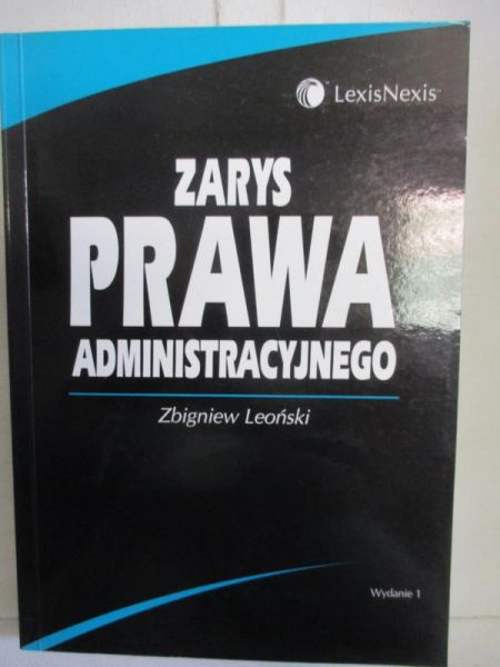 Zarys prawa administracyjnego