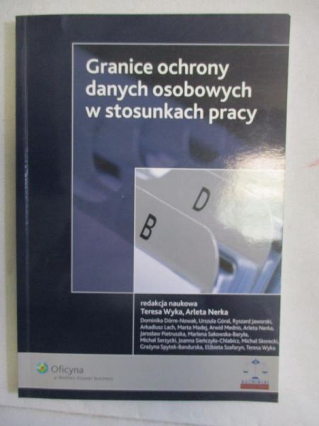 Granice ochrony danych osobowych w stosunkach pracy