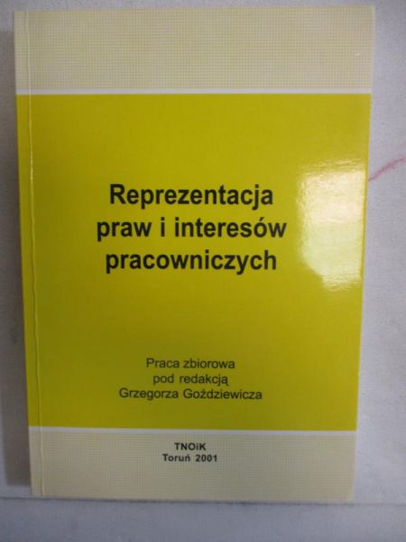Reprezentacja praw i interesów pracowniczych
