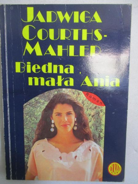 Courths-Mahler Jadwiga - Biedna, mała Ania