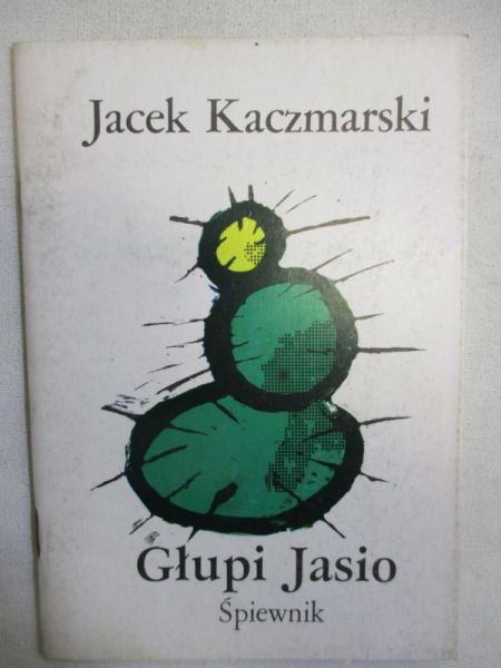 Głupi Jasio. Śpiewnik
