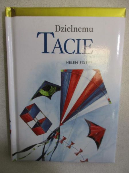 Dzielnemu tacie