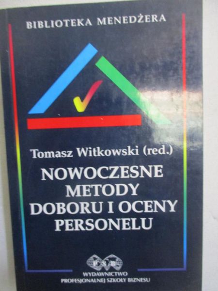 Nowoczesne metody doboru i oceny personelu